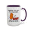 Humor Mug - Before You Go Any Further Stop!