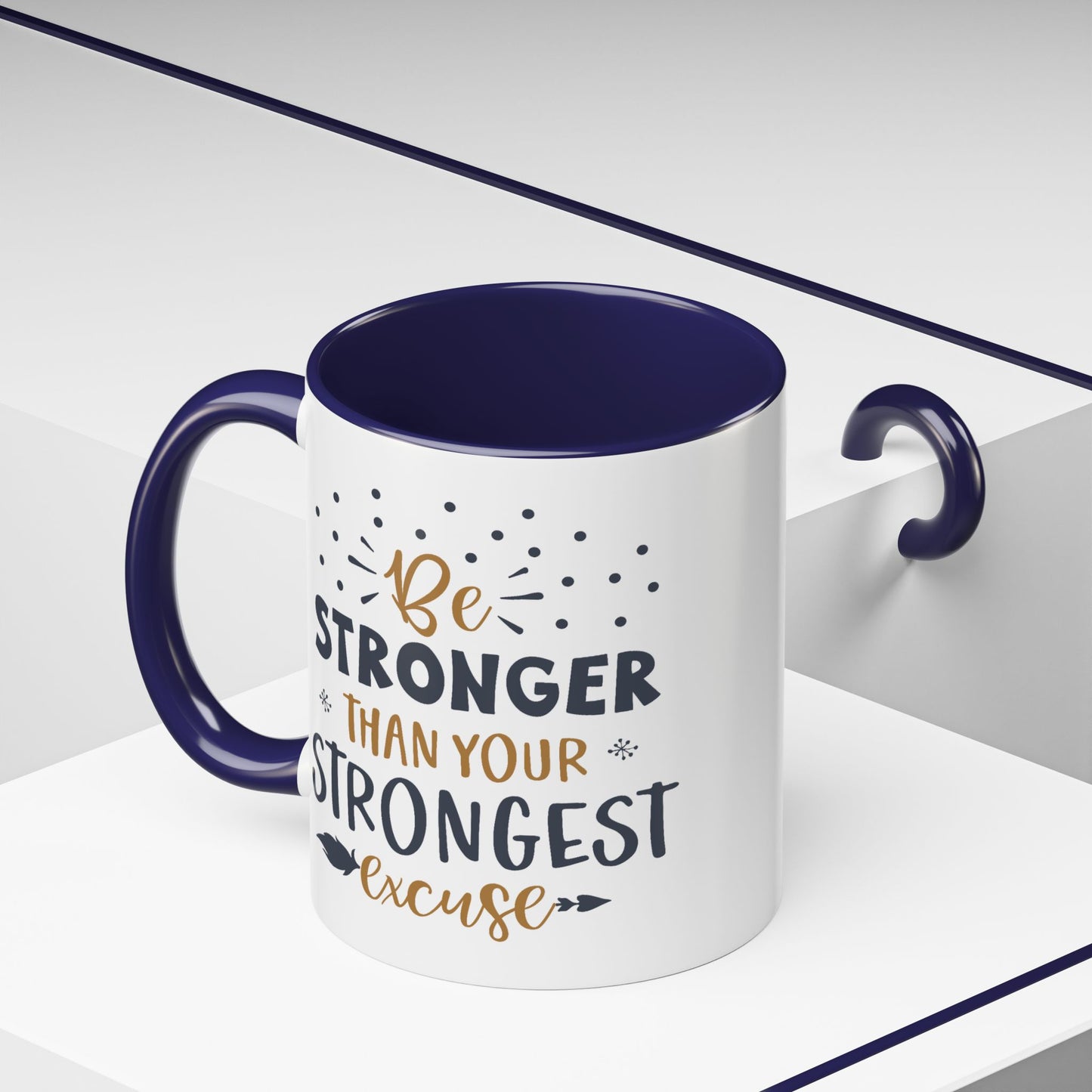 Motivational Mug - Be Stronger Than Your Strongest Excuse