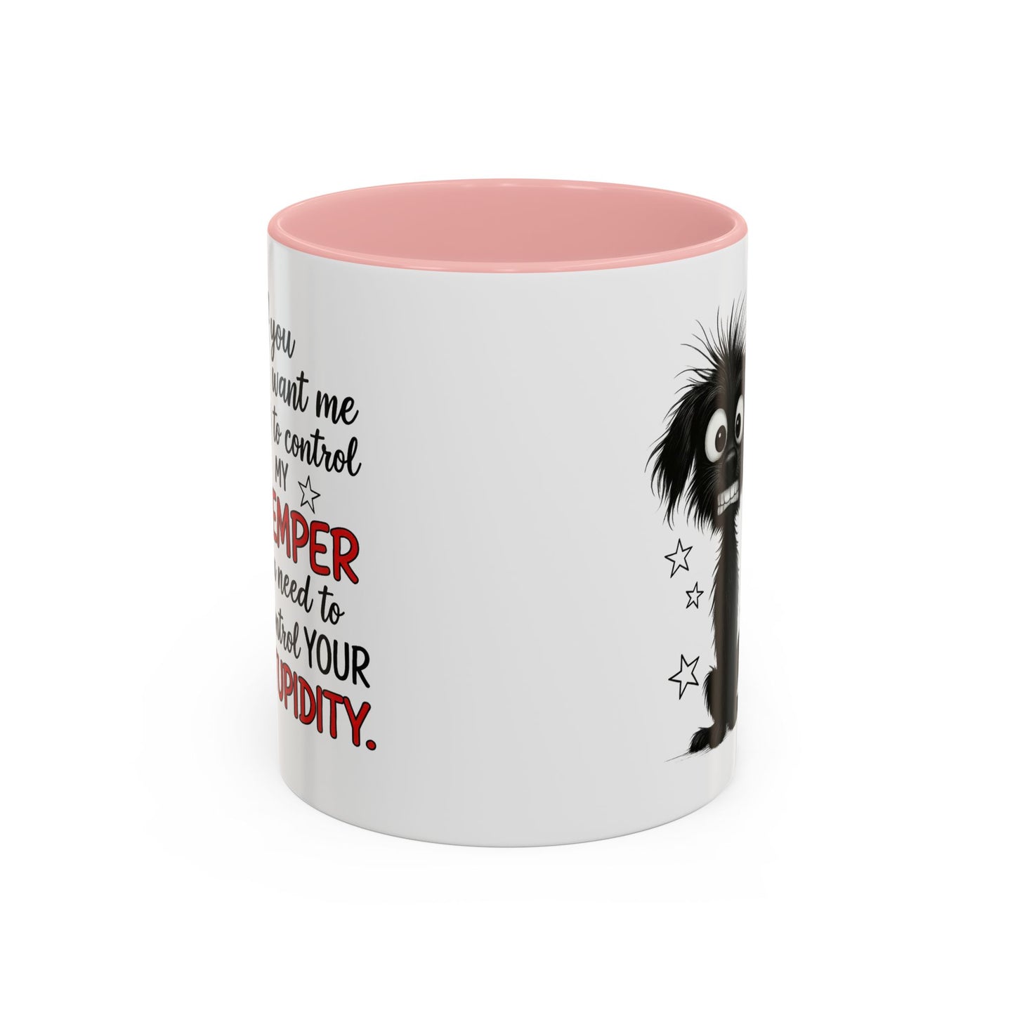 Animal Mug - If You Want Me to Control