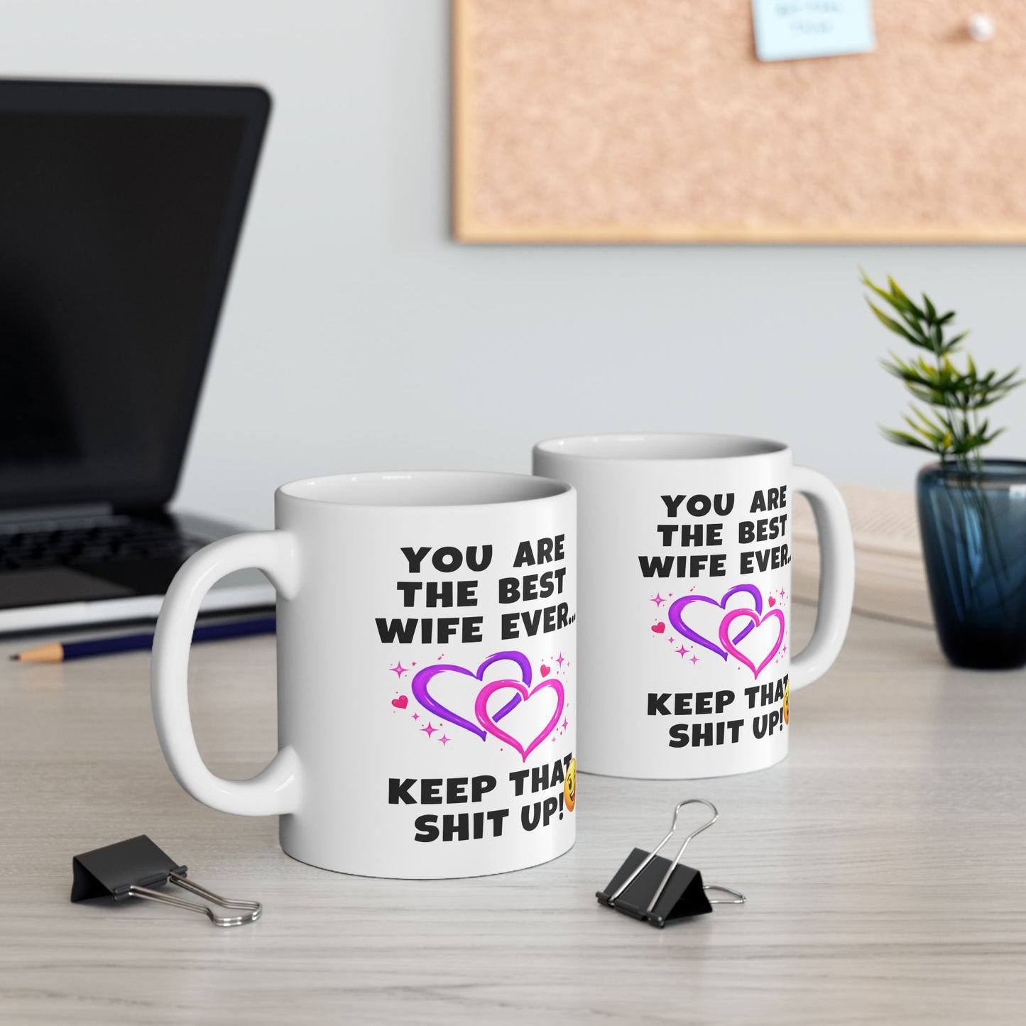 Anniversary Mug - You Are The Best Wife Ever