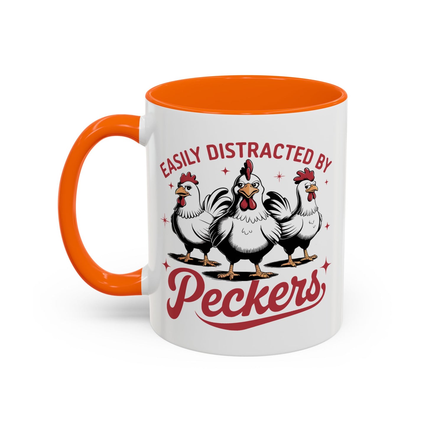 Humor Mug - Easily Distracted By Peckers