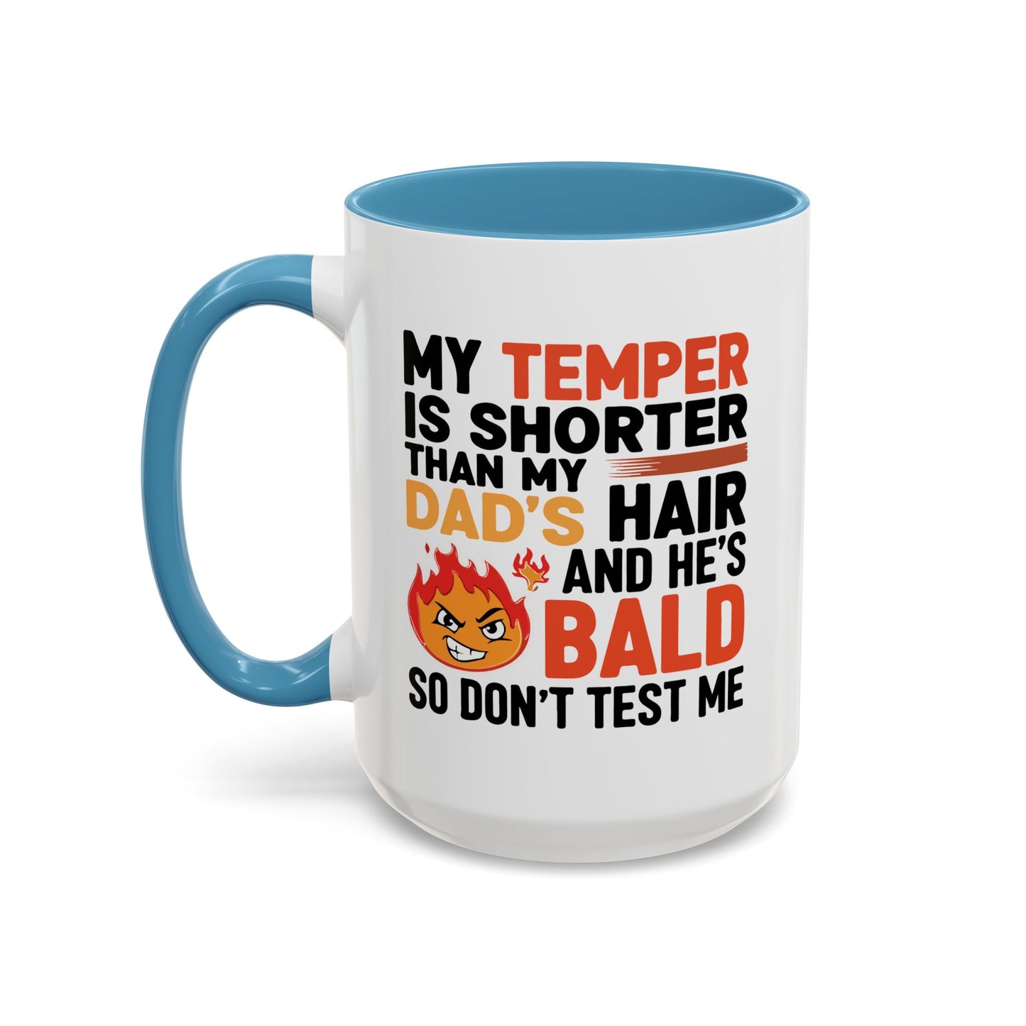 Humor Mug - My Temper