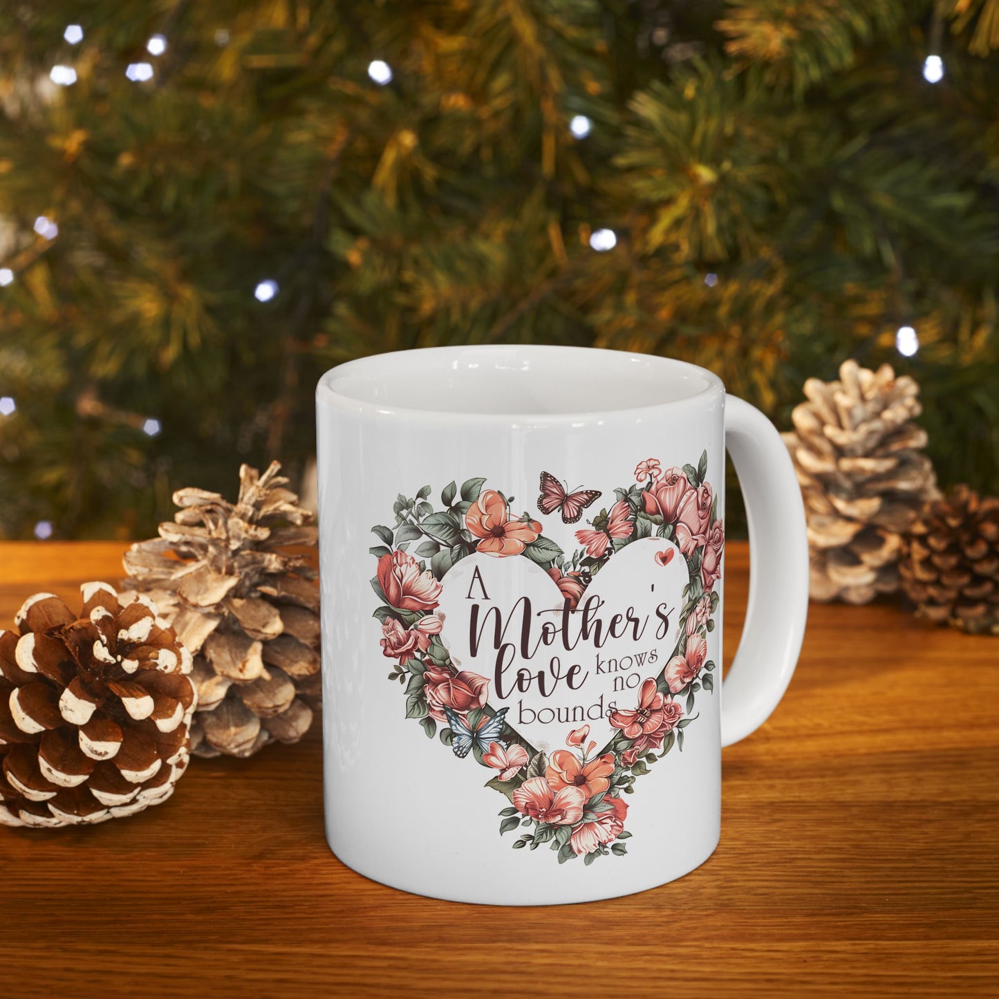 Mother's Day Mug - A Mother's Love