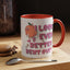 Adult Mug - I Look Even Better