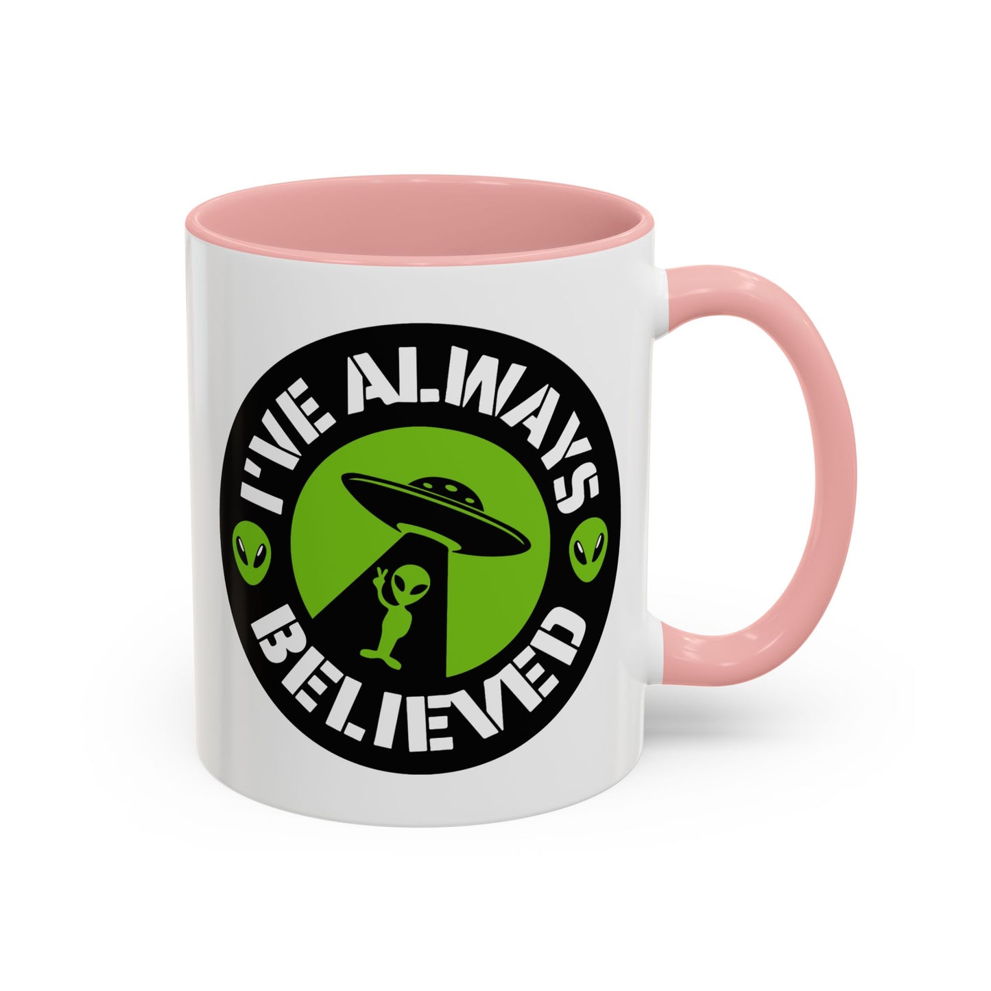 Alien Mug - I've Always Believed