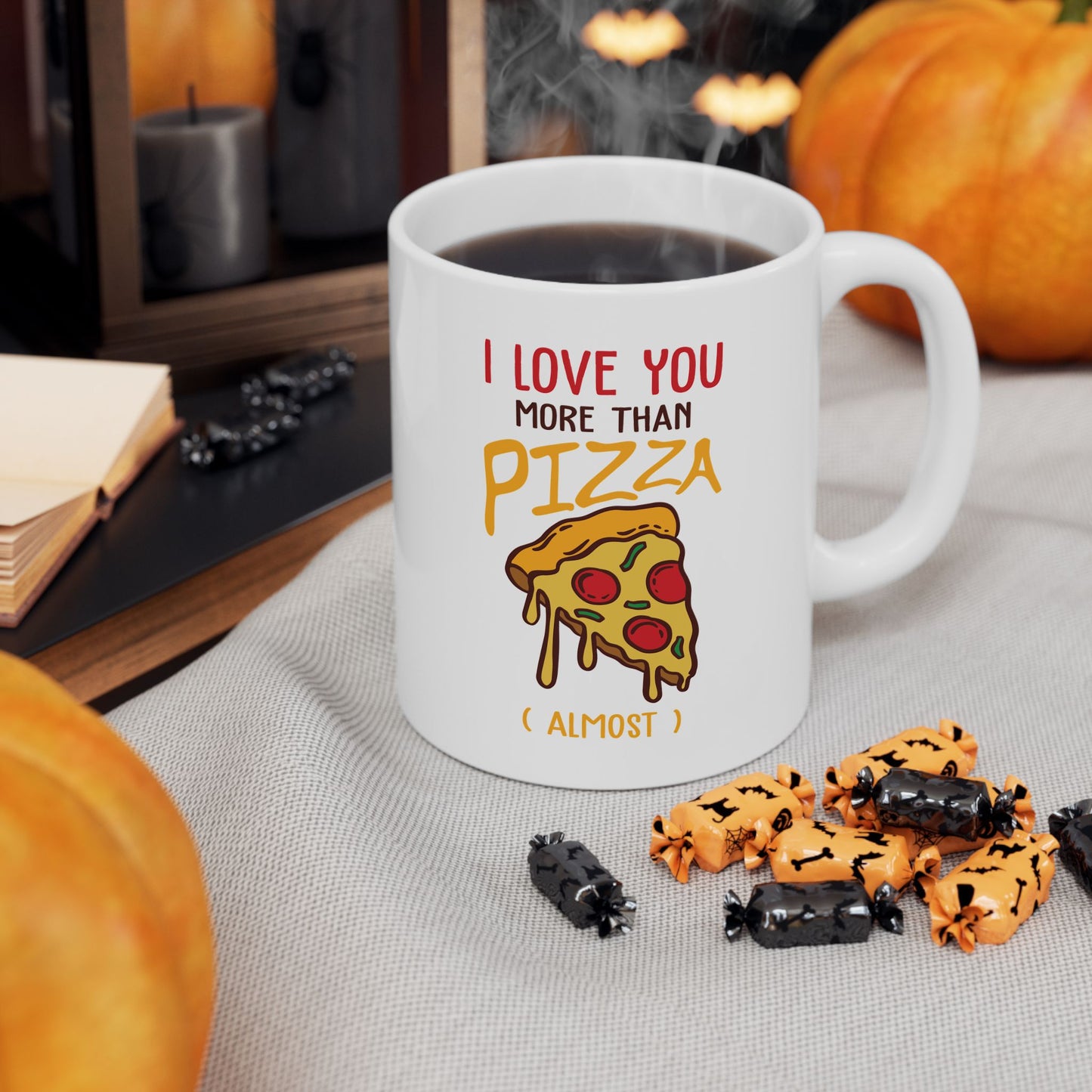 Annaversary Mug - I Love You More Than Pizza ( almost )