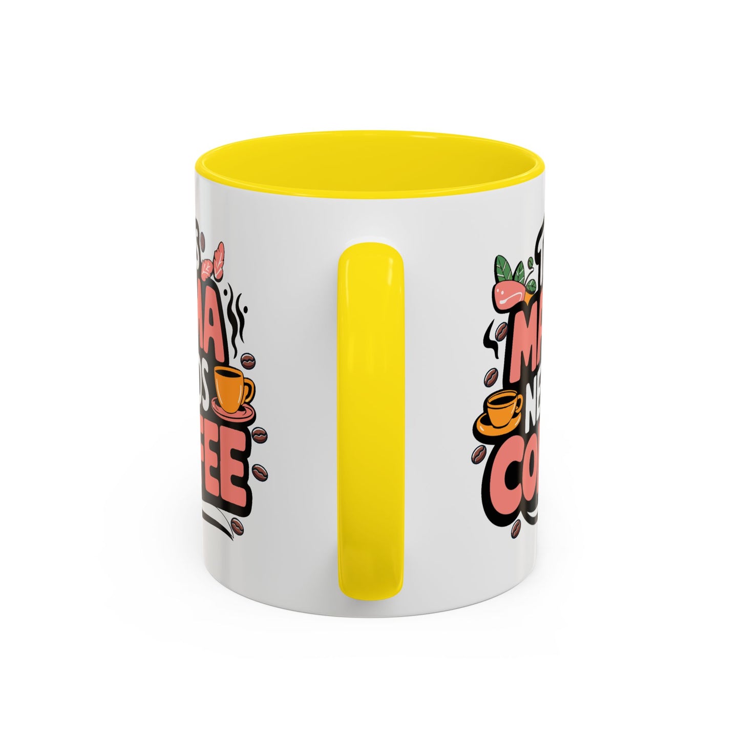 Humor Mug - This Mama Needs Coffee