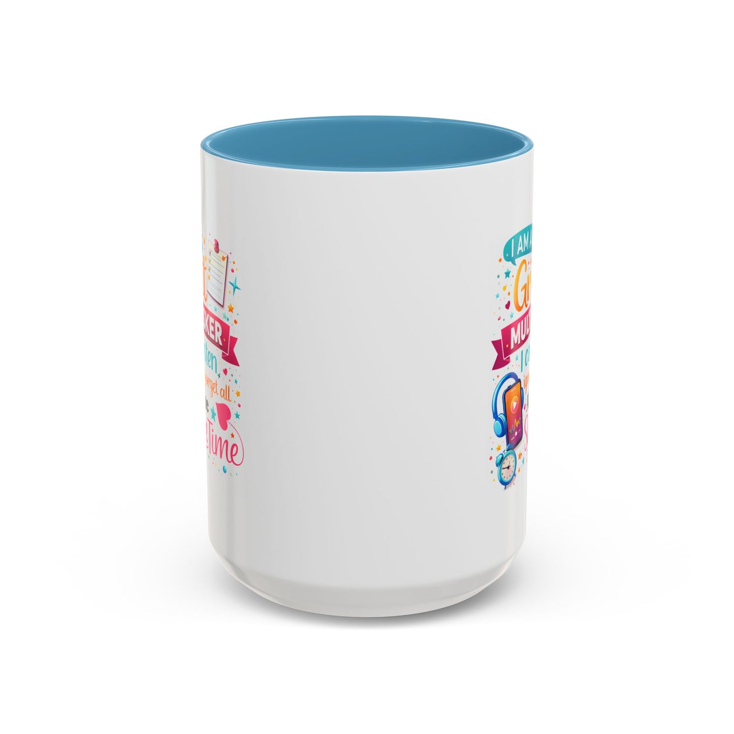 Humor Mug - I Am a Great Multitasker