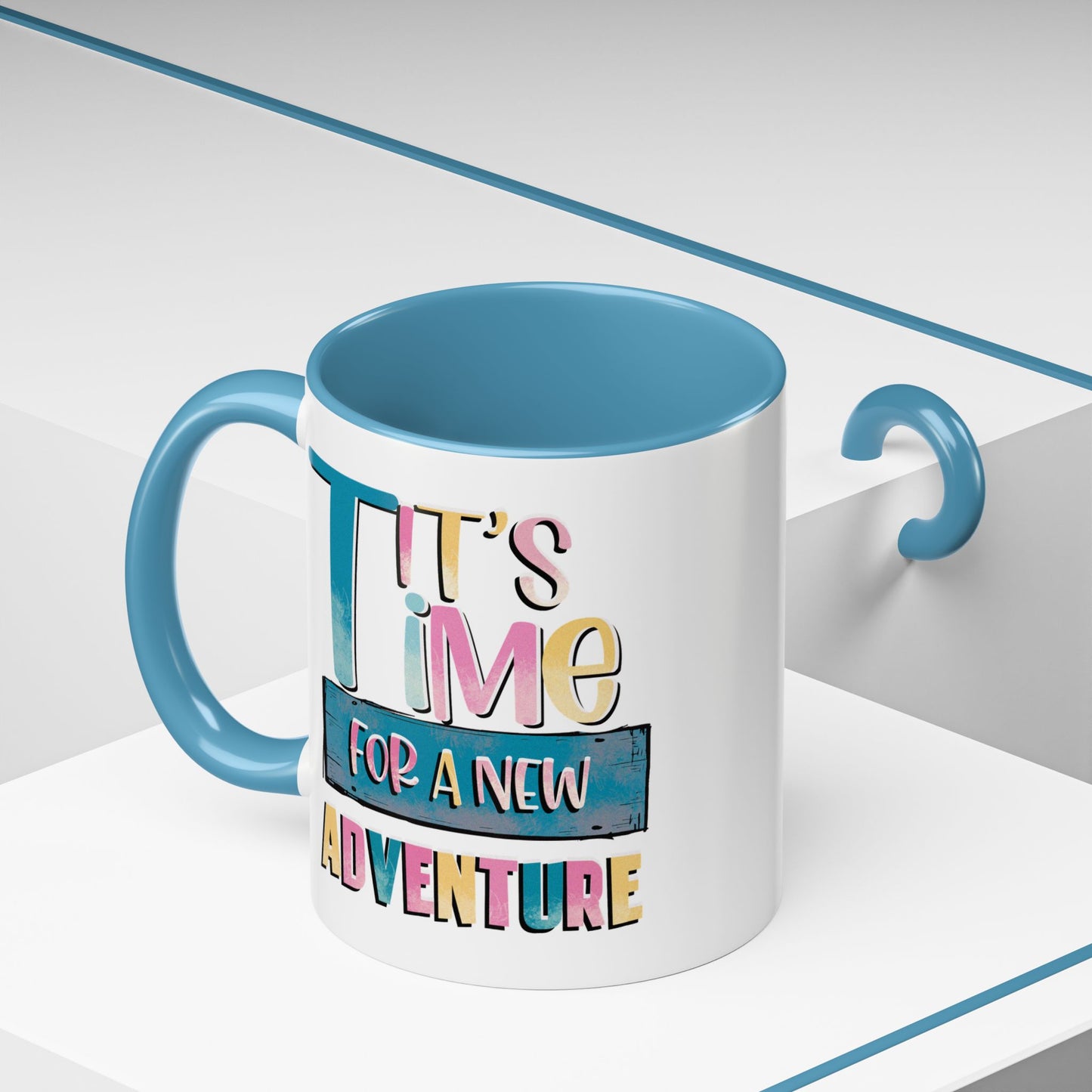 Adventure Mug - It's Time For A New Adventure