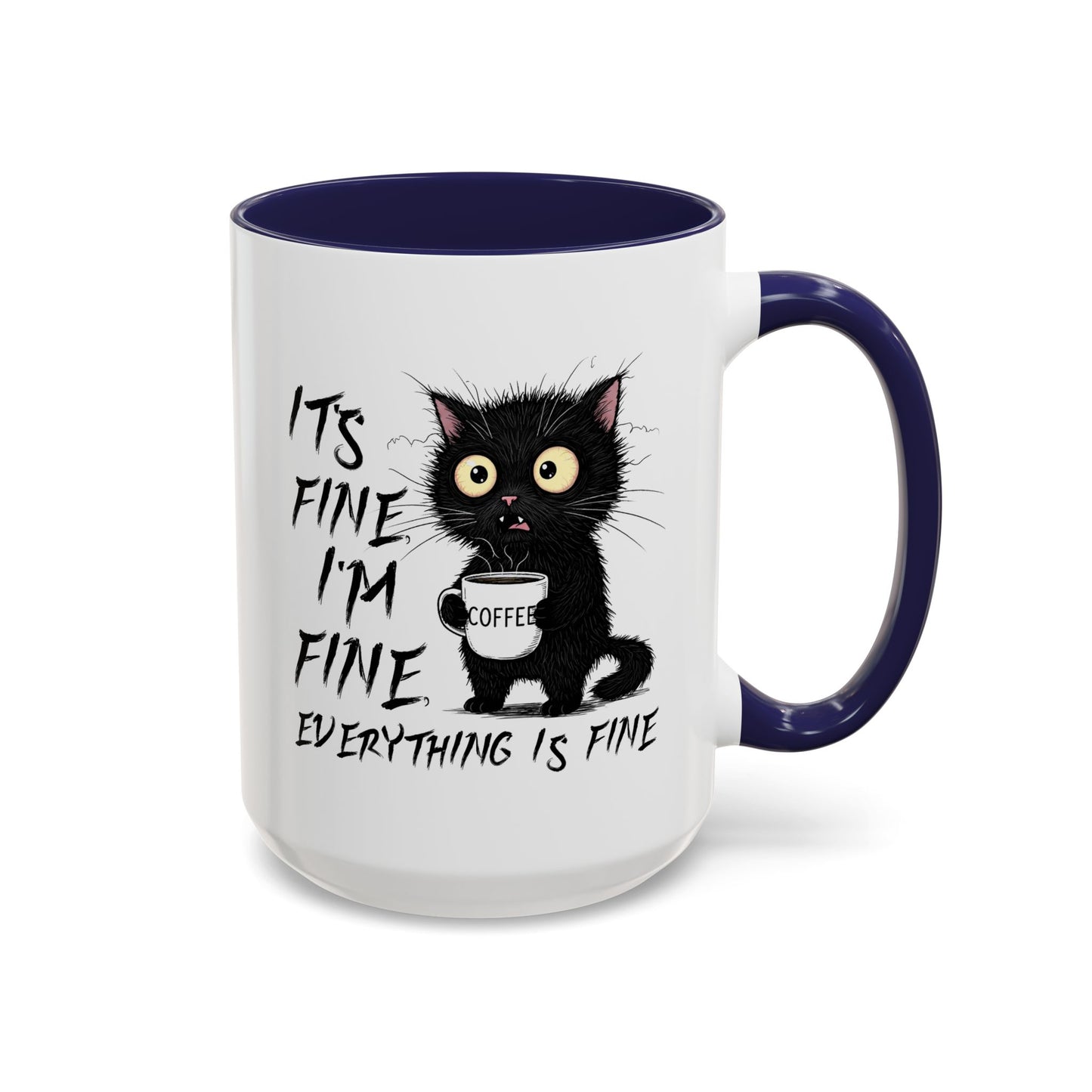 Animal Mug - It's Fine I'm Fine Everything is Fine
