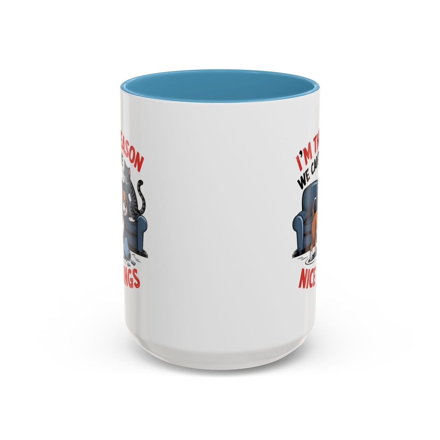 Animal Mug - I'm The Reason Why