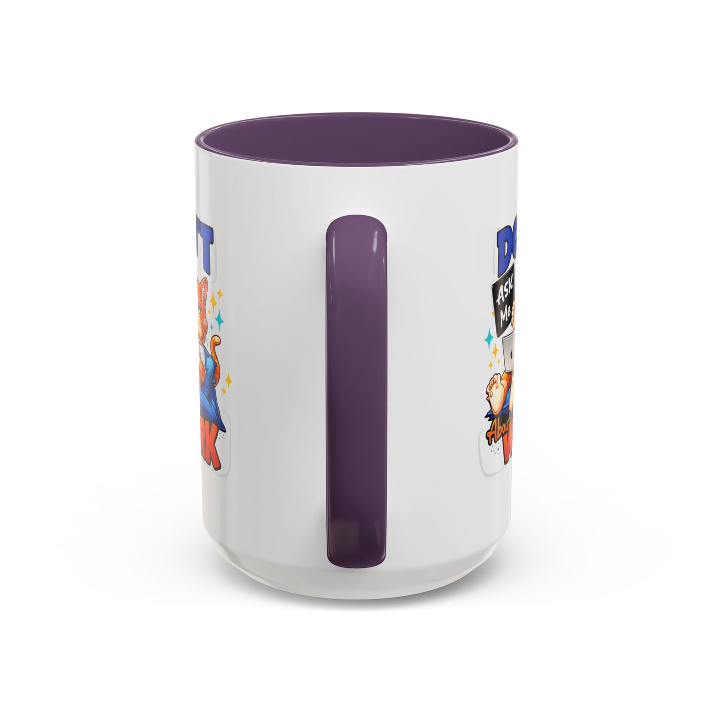Office Mug - Don't Ask Me About Work