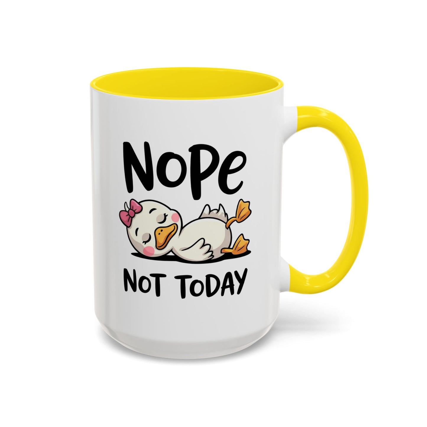 Humor Mug - Nope Not Today