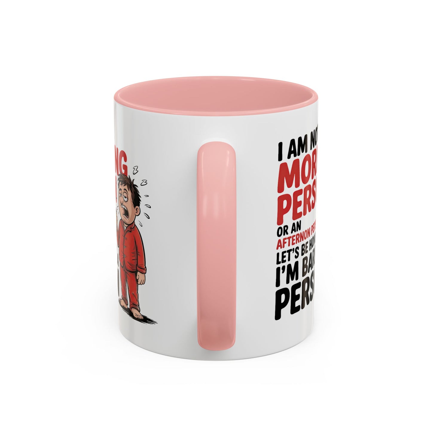 Adult Mug - I'm Not a Morning Person