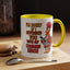Humor Mug - I'm Sorry If I Offended You
