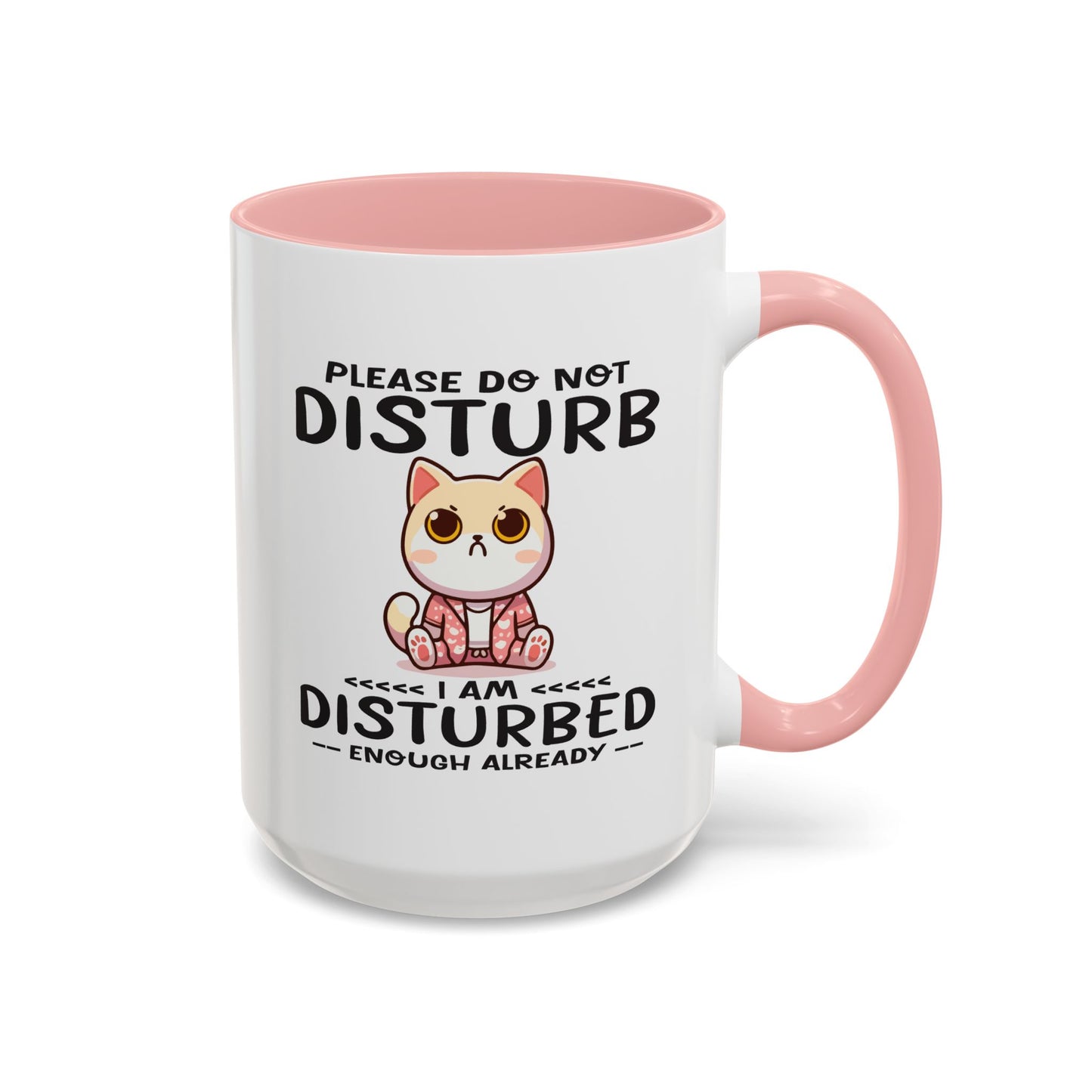 Humor Mug - Please Do Not Disturb