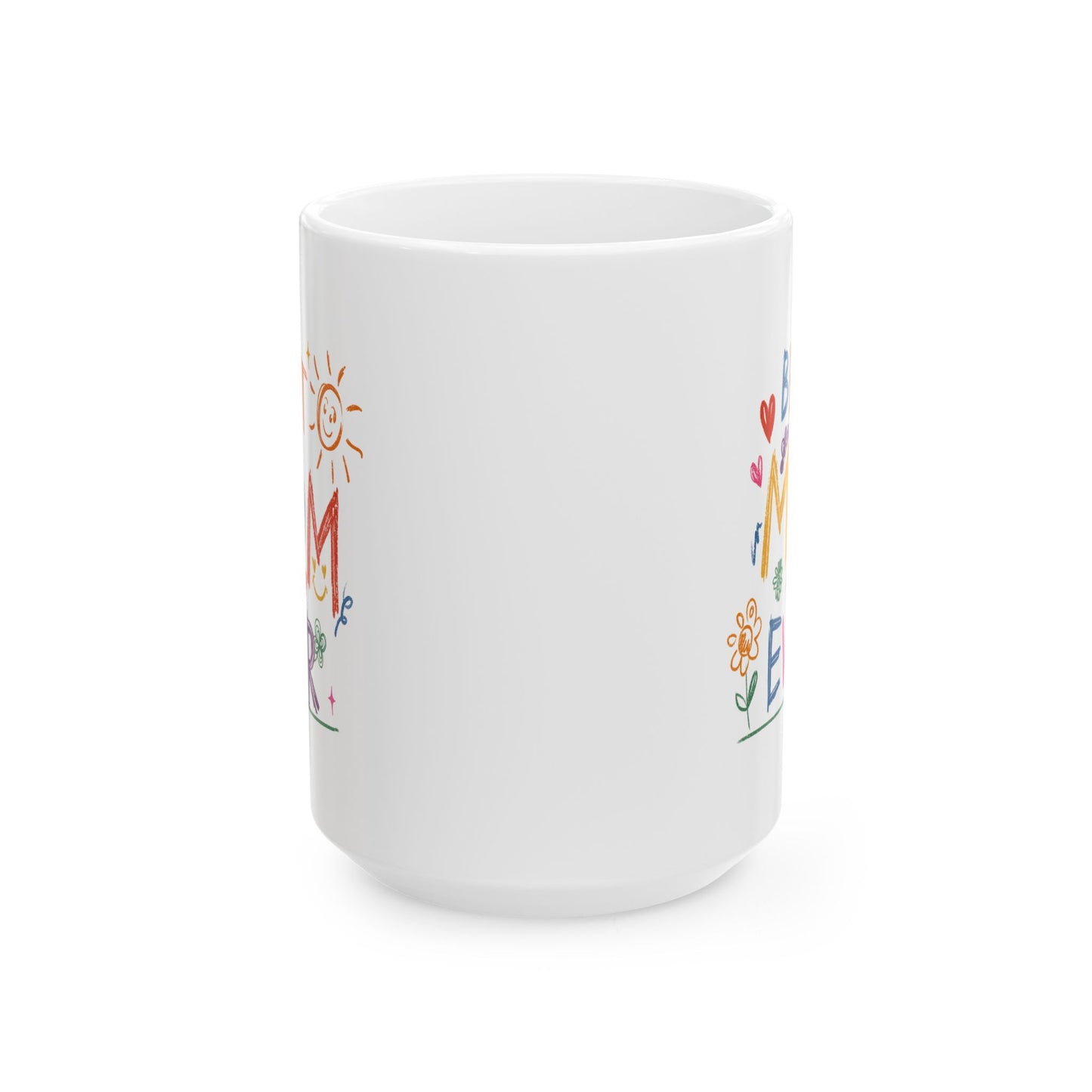Mother's Day Mug - Best Mom Ever Drawing