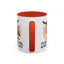 Humor Mug - I'd Agree With You