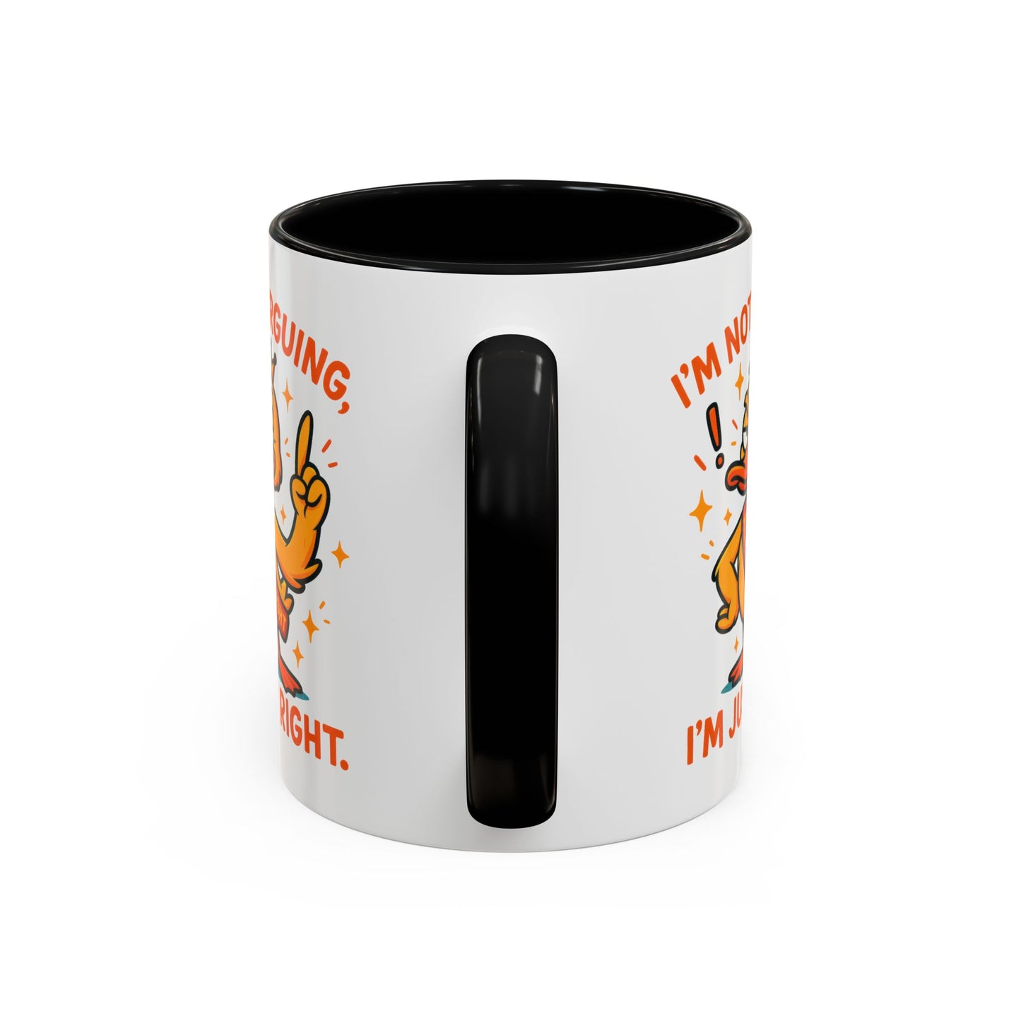 Office Mug - I'm Not Arguing