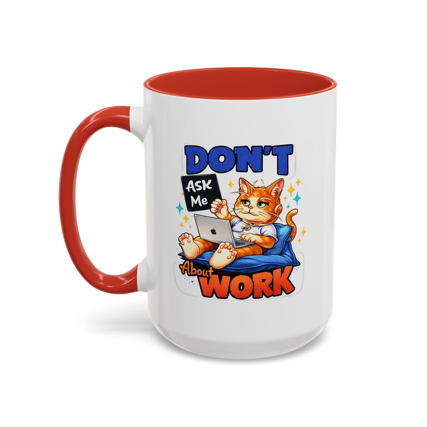 Office Mug - Don't Ask Me About Work