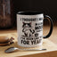 Animal Mug - I Thought I Was In a Bad Mood