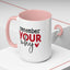 Motivation Mug - Remember Your Why