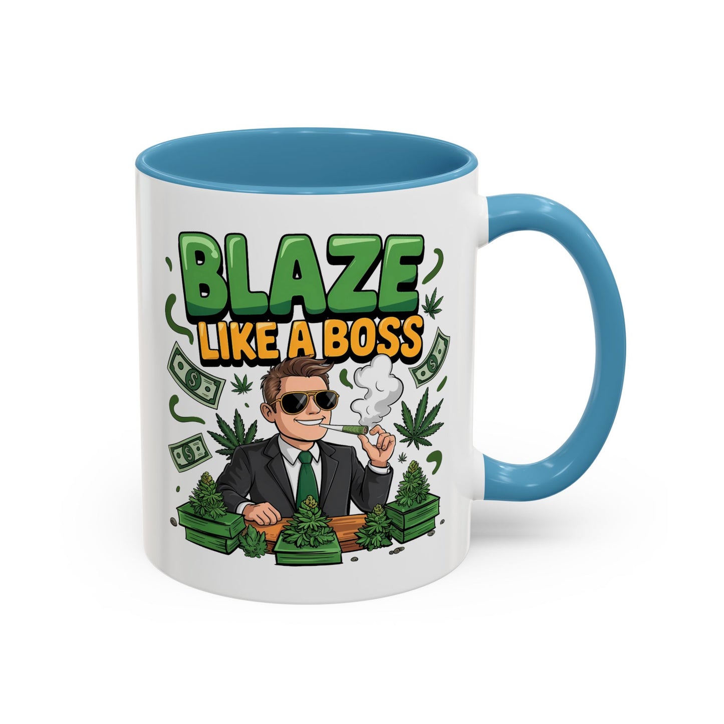 Humor Mug - Blaze Like a Boss