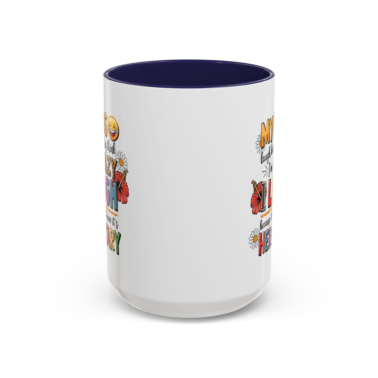 Humor Mug - My Kids Laugh