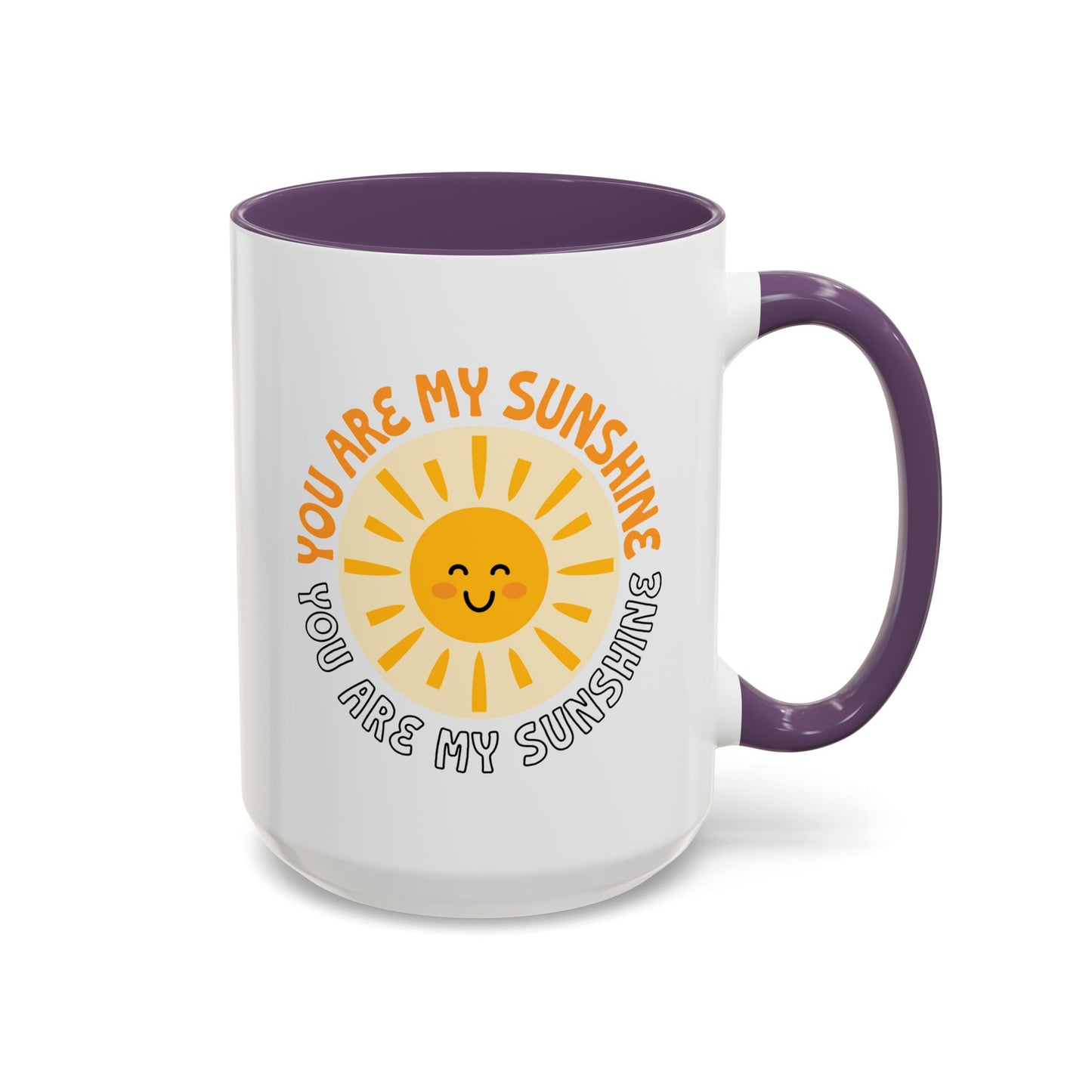 Motivational Mug - You Are My Sunshine