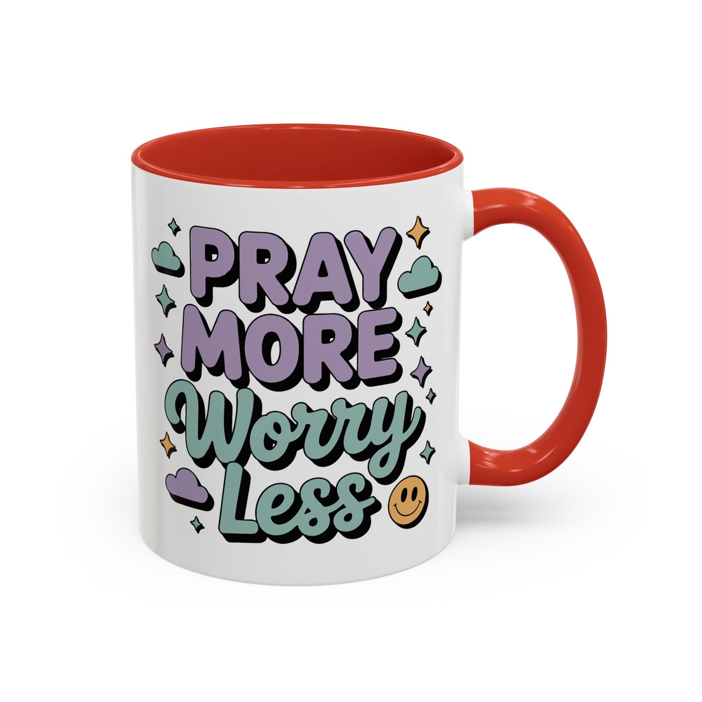Motivation Mug - Pray More Worry Less