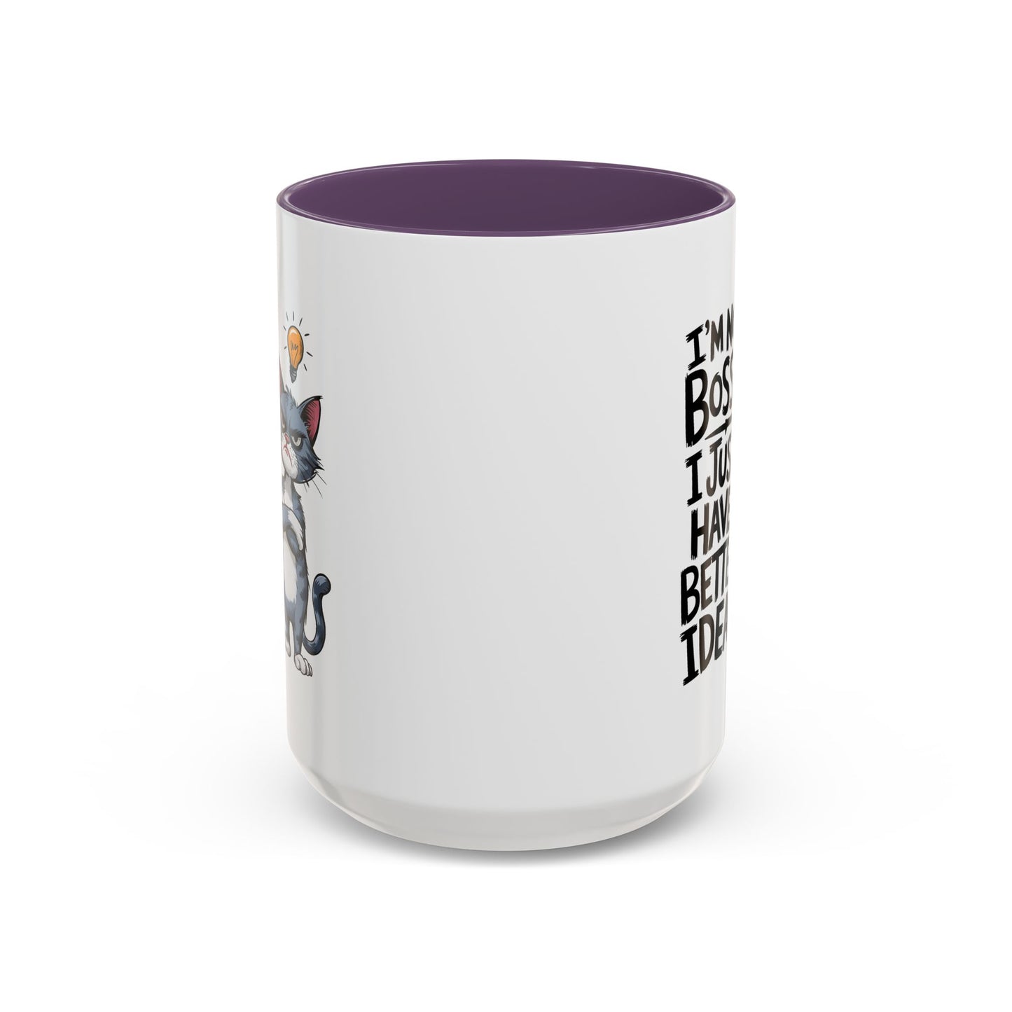 Humor Mug - I'm Not Bossy