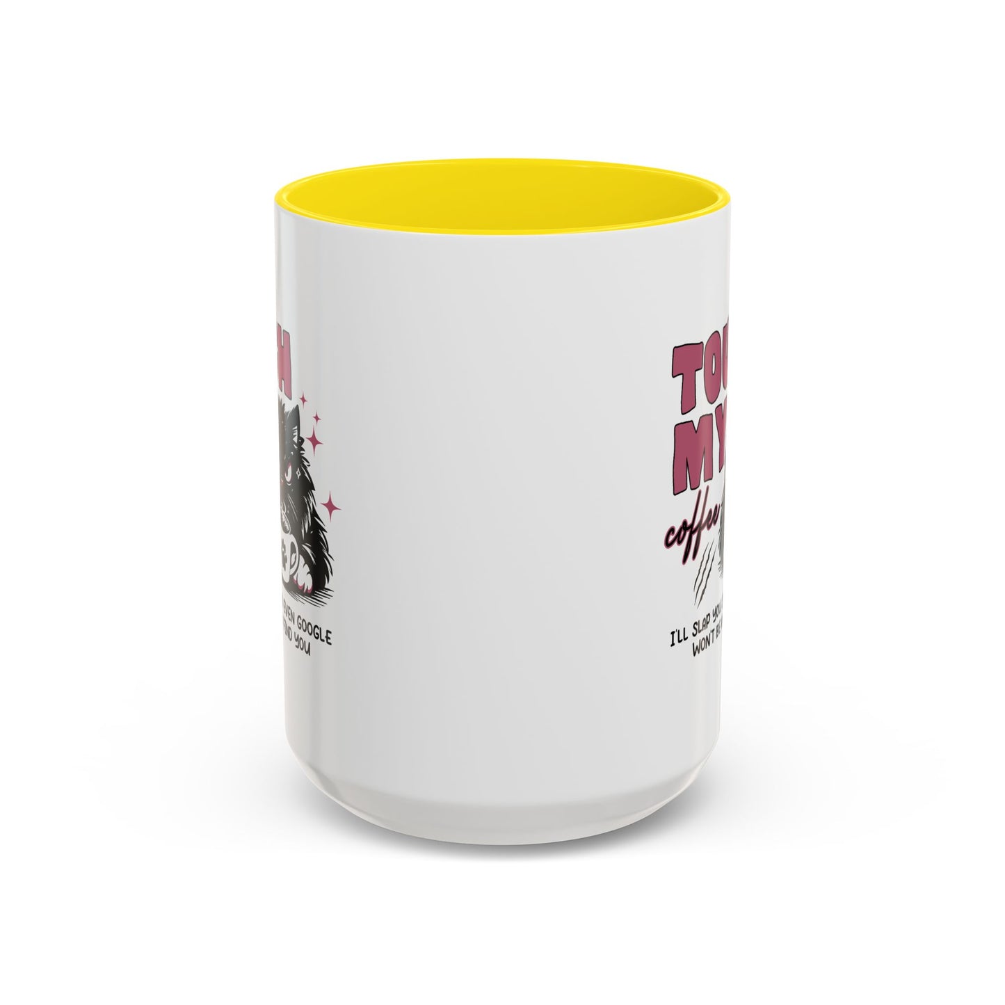 Humor Mug - Touch My Coffee