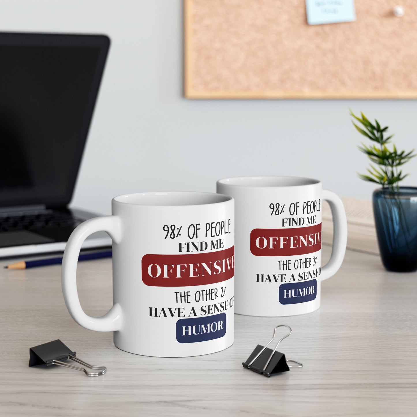 Adult Mug - 98% of People Find Me Offensive