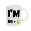 Birthday Mug - I'm 69+1