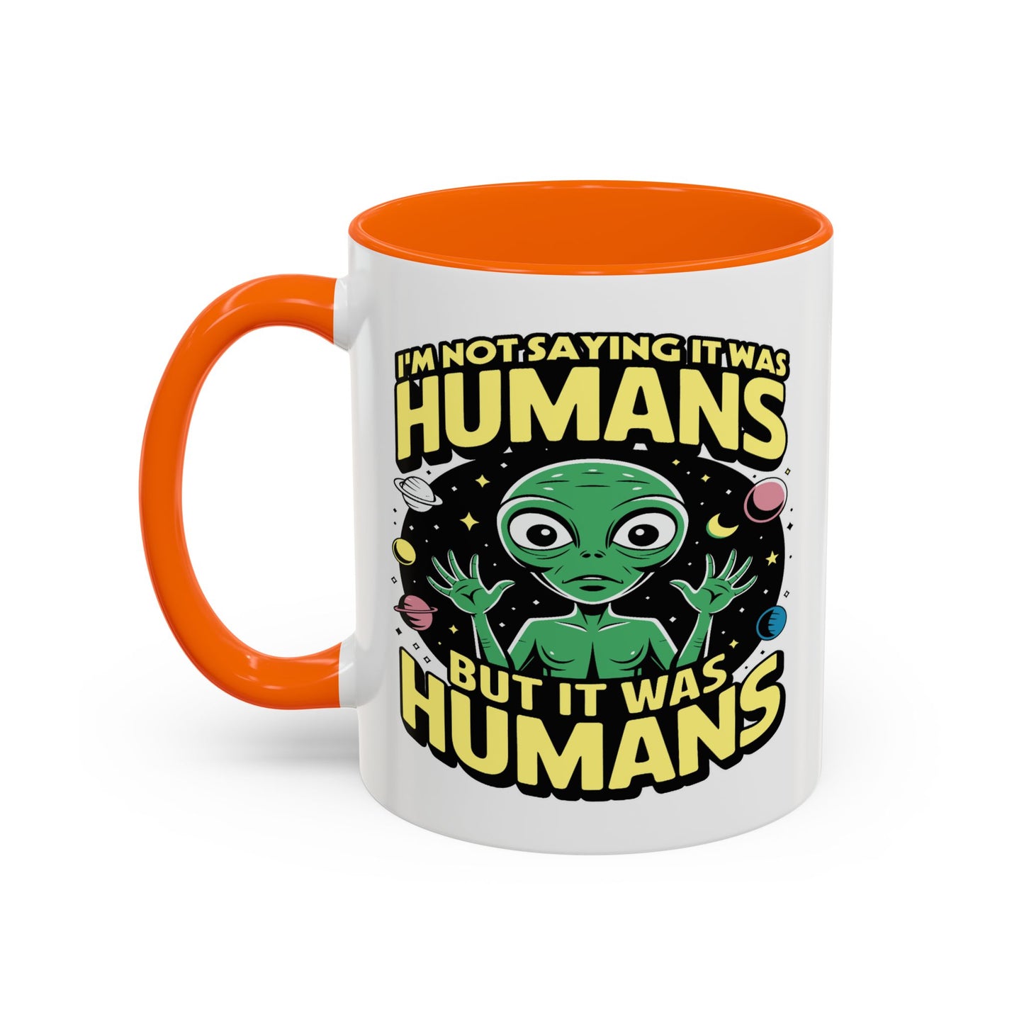 Alien Mug - I'm Not Saying
