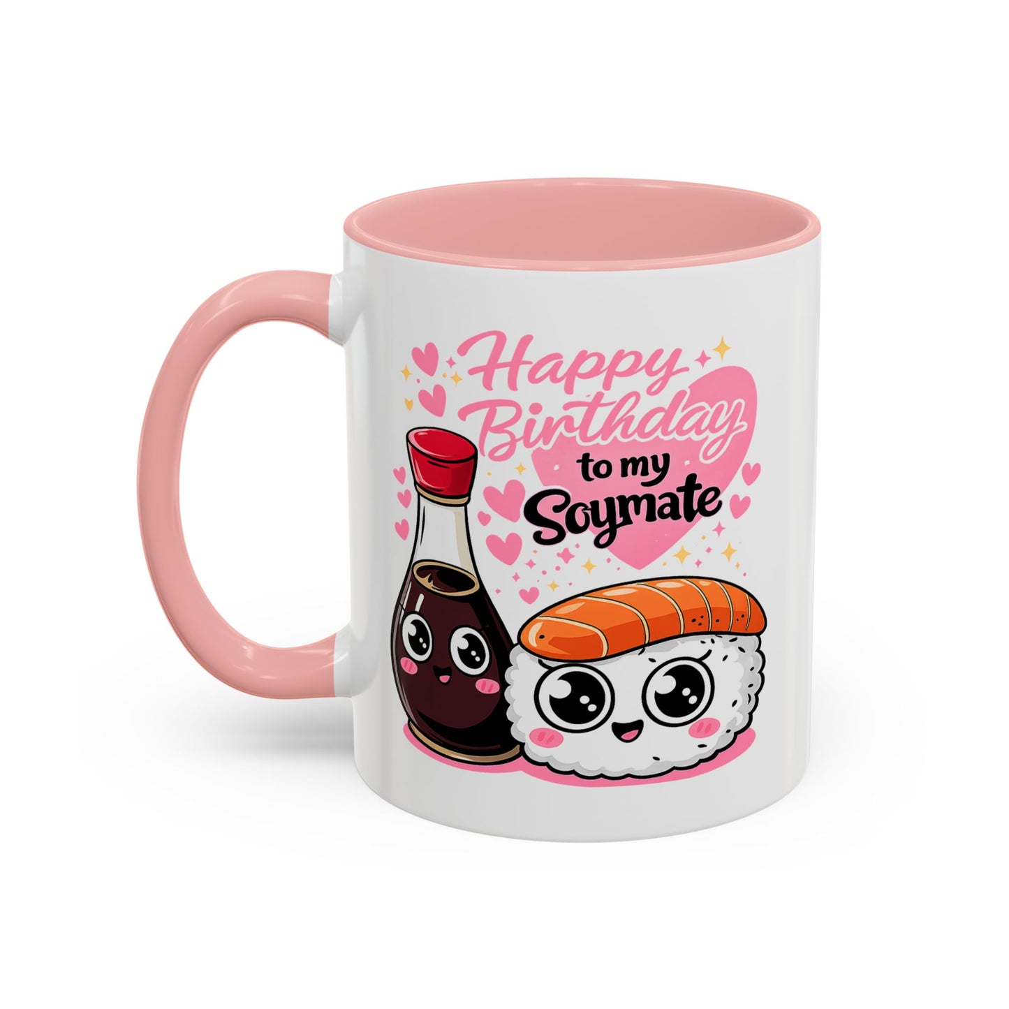 Birthday Mug - Happy Birthday My Soymate