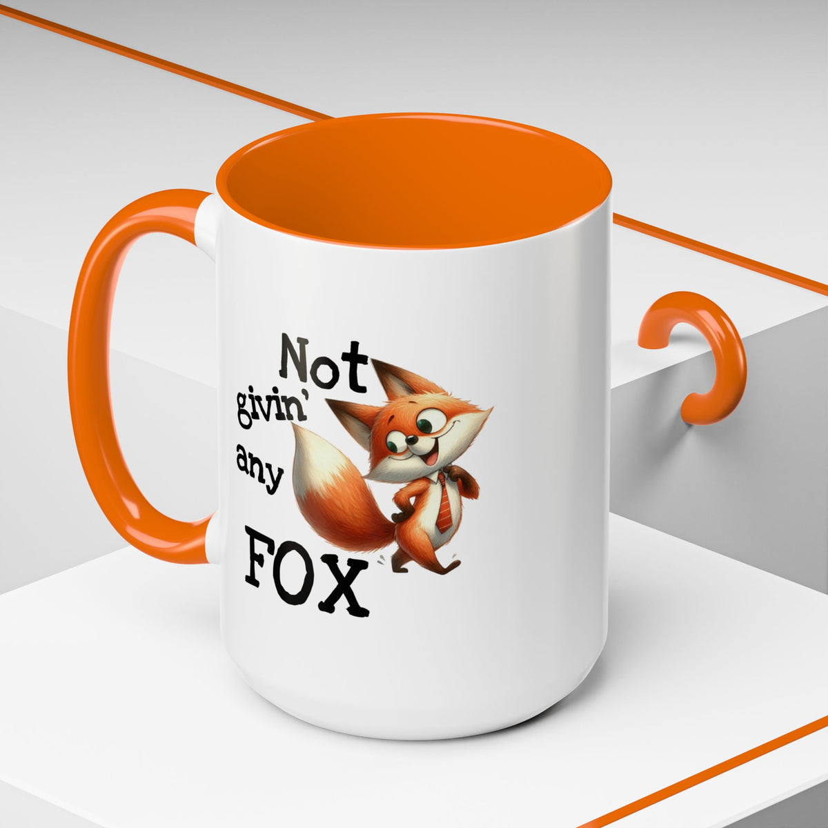 Humor Mug - Not Givin Any Fox
