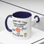 Adult Mug - I Wanna Be There When Karma