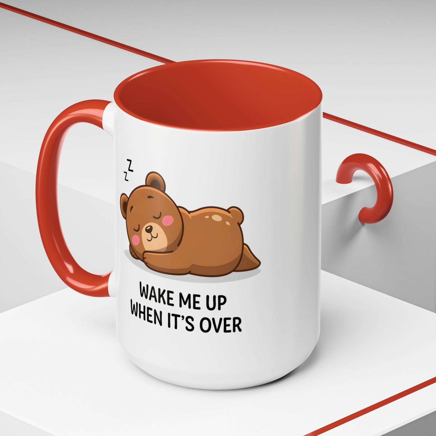 Humor Mug - Wake Me Up When It's over