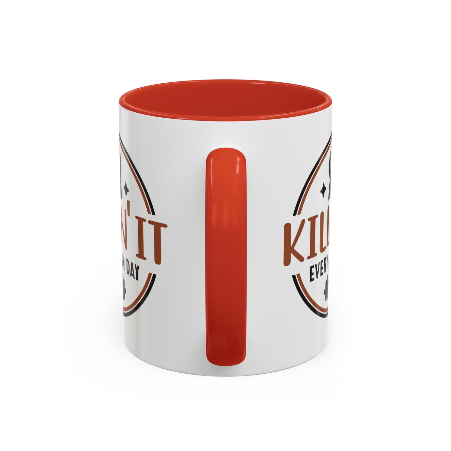 Motivation Mug - Killin' It Every Damn Day