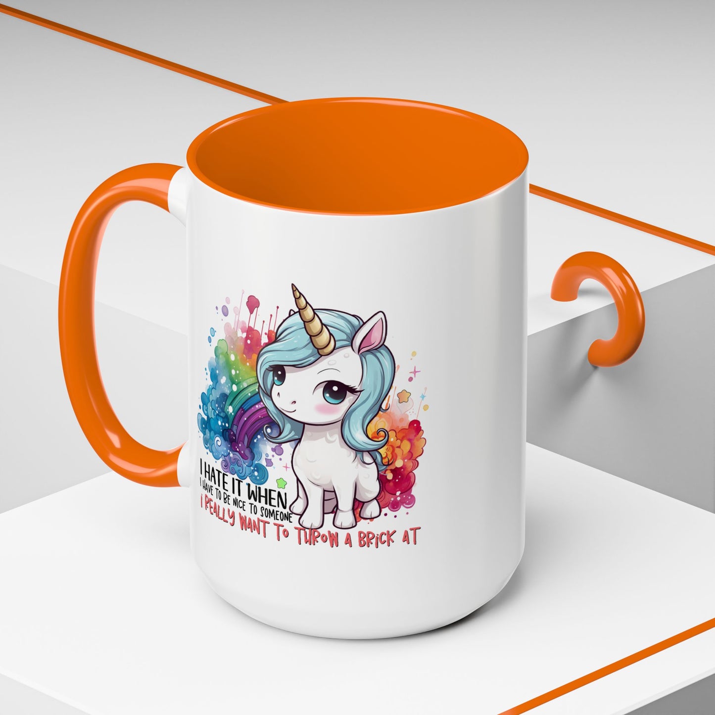 Adult Mug - I Hate It When I Have To Be Nice