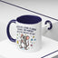 Office Mug - Have you Ever