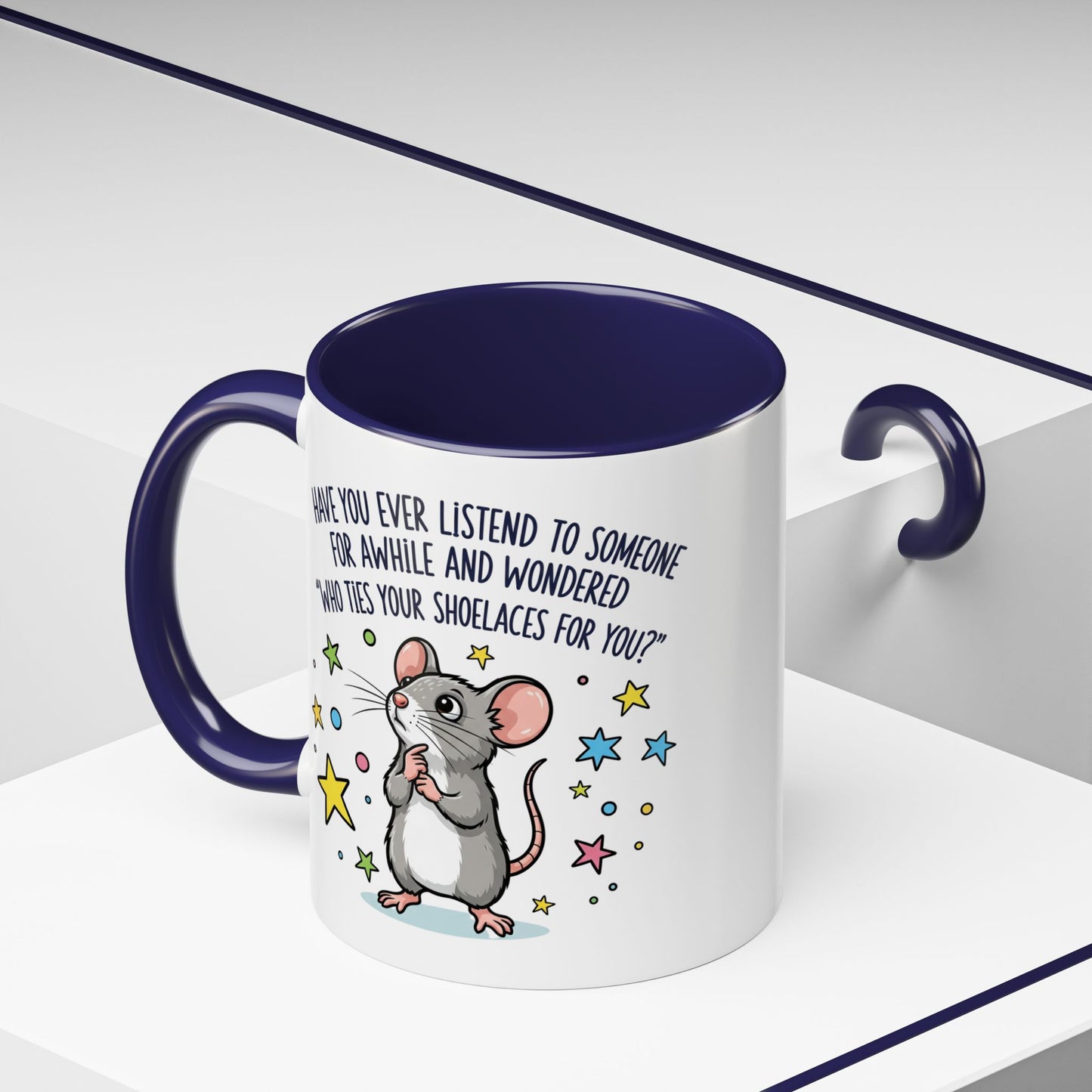 Office Mug - Have you Ever