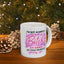 Adult Mug - I'm Not Always a Bitch