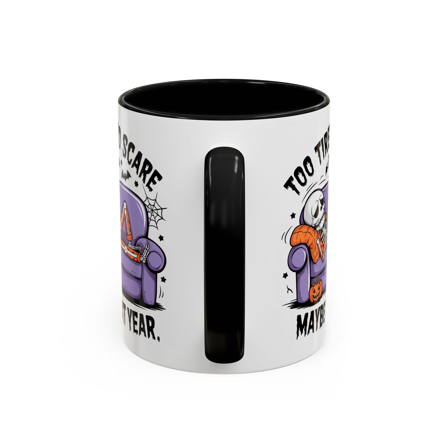 Halloween Mug - Too Tired To Scare