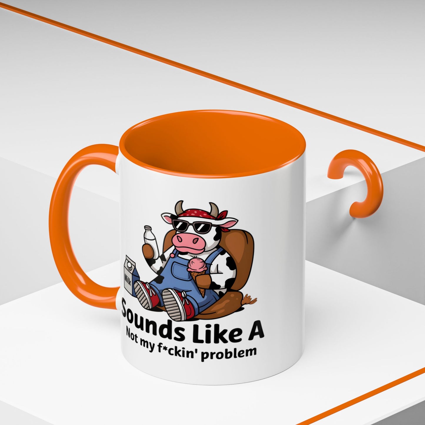 Humor Mug - Sounds Like A