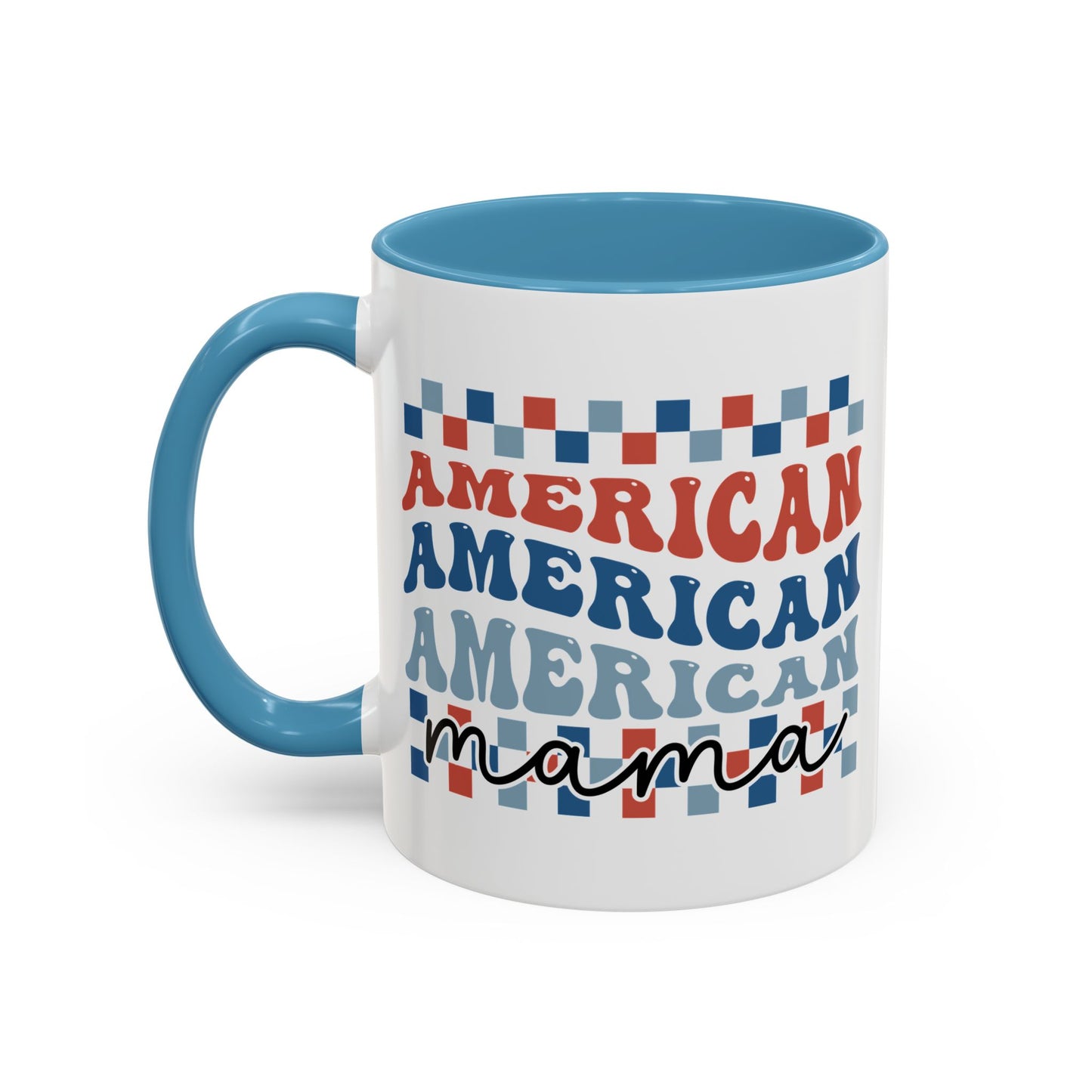 4th of July Mug - American Mama