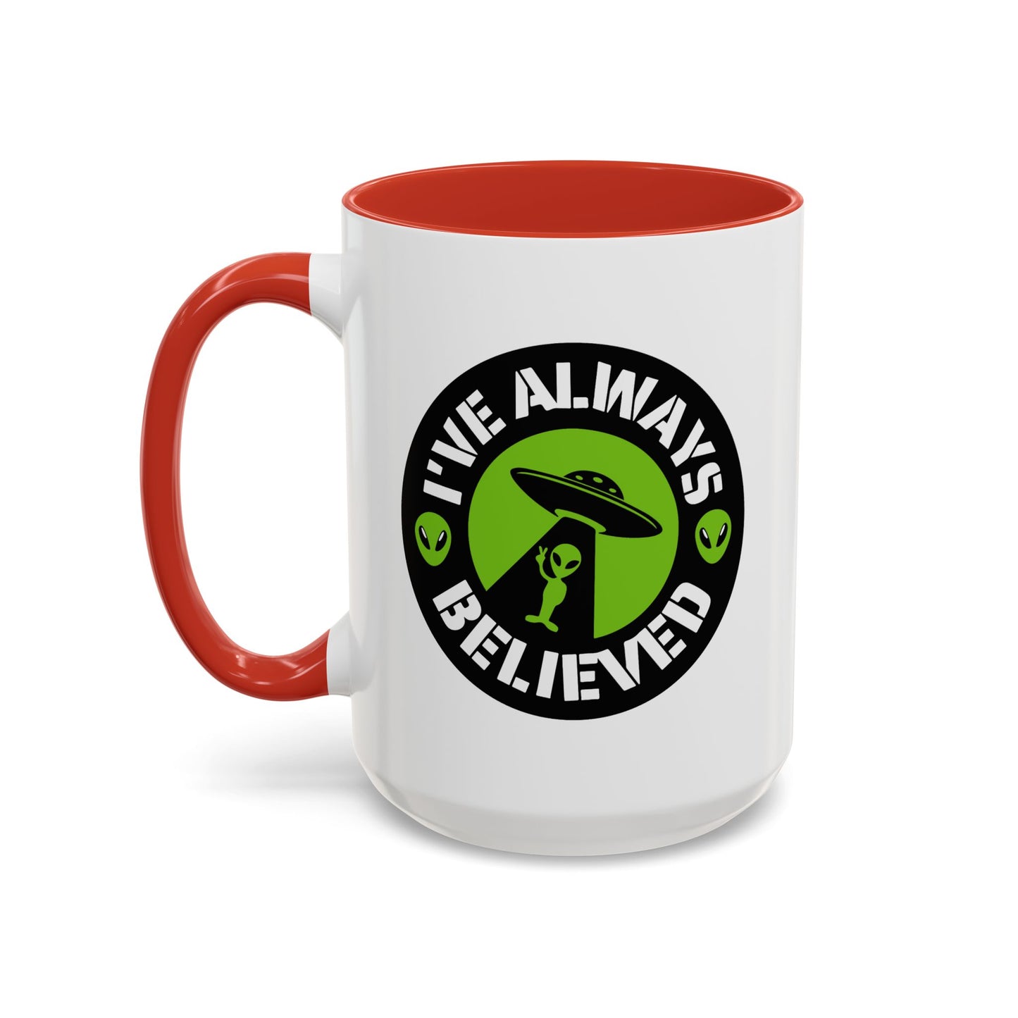 Alien Mug - I've Always Believed