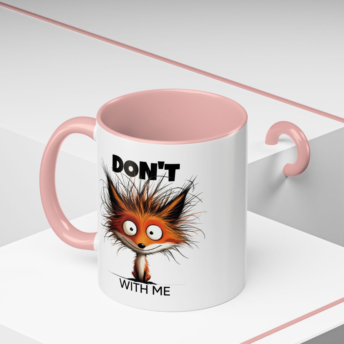 Humor Mug - Don't Fox With Me