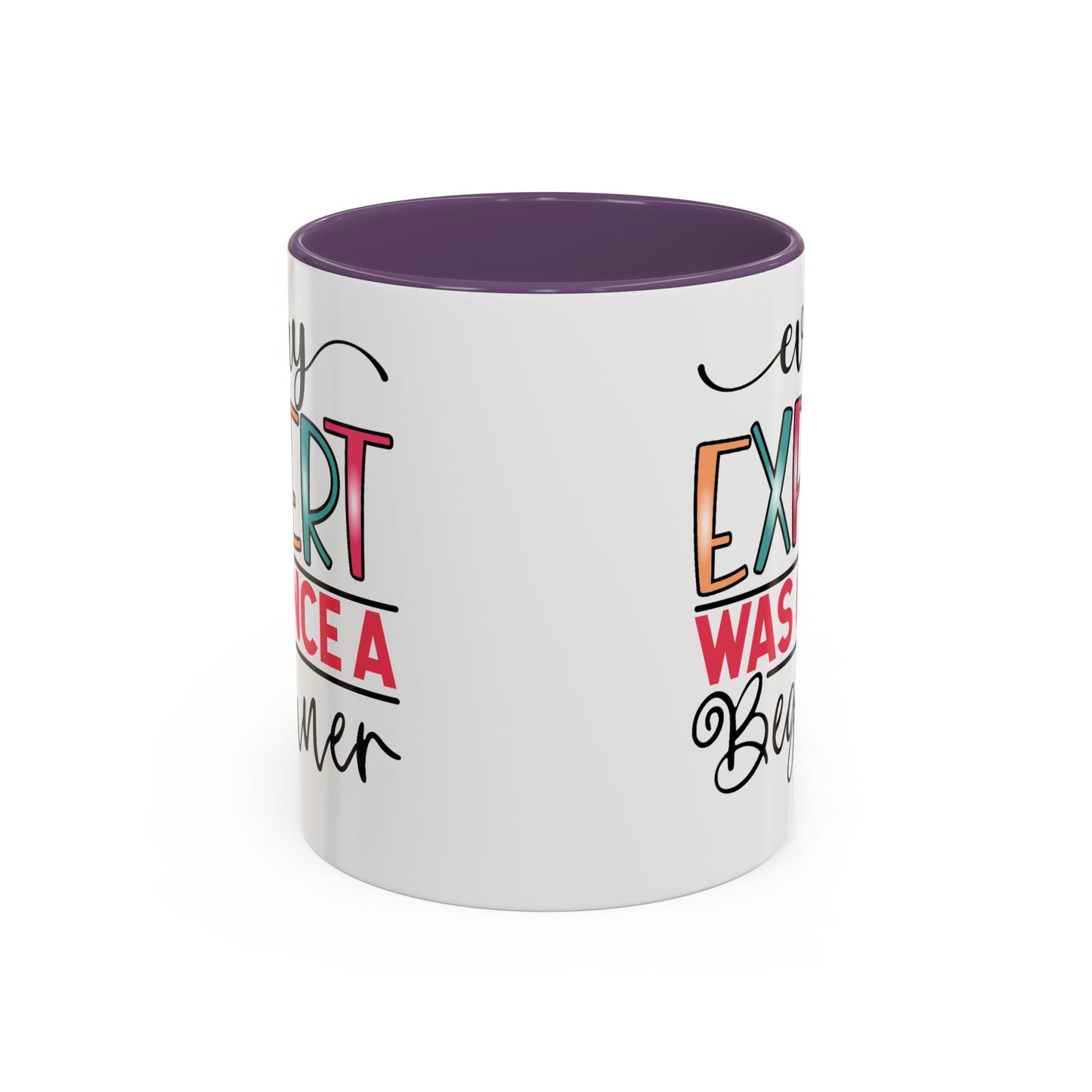 Motivation Mug - Every Expert Was Once a Beginner